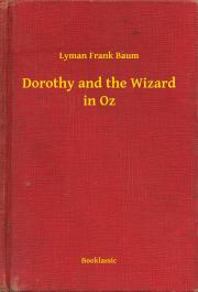 Kniha Dorothy and the Wizard in Oz - Lyman Frank Baum