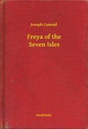 Kniha Freya of the Seven Isles - Joseph Conrad