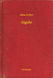 Gigolo - Ferber Edna