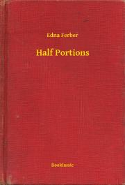 Kniha Half Portions - Ferber Edna