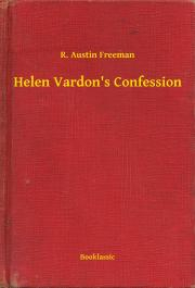 Kniha Helen Vardon's Confession - Richard Austin Freeman
