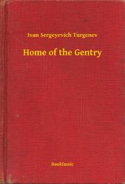 Kniha Home of the Gentry - Turgenev Ivan Sergeyevich