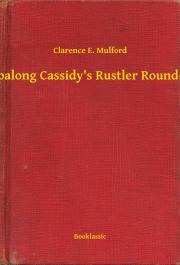 Kniha Hopalong Cassidy's Rustler Round-Up - Mulford Clarence E.