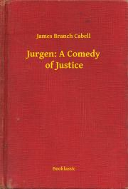 Kniha Jurgen: A Comedy of Justice - Cabell James Branch