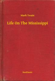 Kniha Life On The Mississippi - Mark Twain