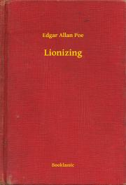 Kniha Lionizing - Edgar Allan Poe