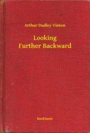 Kniha Looking Further Backward - Vinton Arthur Dudley