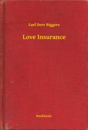 Kniha Love Insurance - Biggers Earl Derr