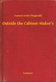 Kniha Outside the Cabinet-Maker's - Francis Scott Fitzgerald