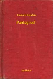 Kniha Pantagruel - François Rabelais