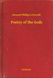 Kniha Poetry of the Gods - Howard Phillips Lovecraft