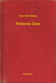 Kniha Princess Zara - Beeckman Ross