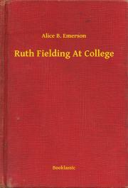Kniha Ruth Fielding At College - Emerson Alice B.