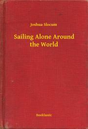 Kniha Sailing Alone Around the World - Slocum Joshua