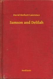Kniha Samson and Delilah - David Herbert Lawrence