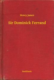 Kniha Sir Dominick Ferrand - Henry James