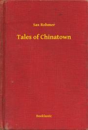 Kniha Tales of Chinatown - Rohmer Sax