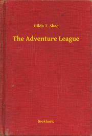 Kniha The Adventure League - Skae Hilda T.
