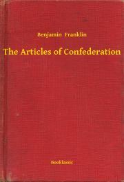Kniha The Articles of Confederation - Benjamin Franklin