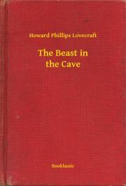 Kniha The Beast in the Cave - Howard Phillips Lovecraft