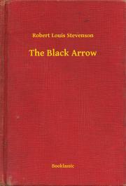 Kniha The Black Arrow - Robert Louis Stevenson