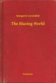 Kniha The Blazing World - Cavendish Margaret