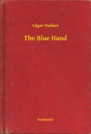 Kniha The Blue Hand - Edgar Wallace