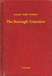 Kniha The Borough Treasurer - Fletcher Joseph Smith