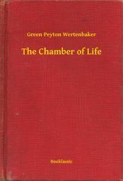 Kniha The Chamber of Life - Wertenbaker Green Peyton