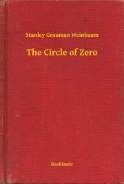 Kniha The Circle of Zero - Weinbaum Stanley Grauman