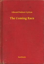 Kniha The Coming Race - Edward Bulwer-Lytton