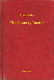 The Country Doctor - Franz Kafka