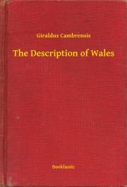 Kniha The Description of Wales - Cambrensis Giraldus