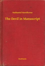 Kniha The Devil in Manuscript - Nathaniel Hawthorne
