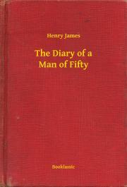 Kniha The Diary of a Man of Fifty - Henry James
