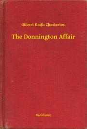 Kniha The Donnington Affair - Gilbert Keith Chesterton