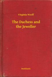 Kniha The Duchess and the Jeweller - Virginia Woolf