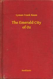 Kniha The Emerald City of Oz - Lyman Frank Baum