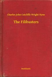 Kniha The Filibusters - Hyne Charles John Cutcliffe Wright