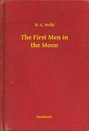 Kniha The First Men in the Moon - Herbert George Wells