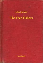 Kniha The Free Fishers - John Buchan