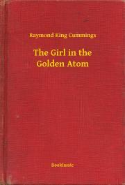 Kniha The Girl in the Golden Atom - Cummings Raymond King