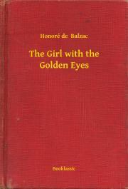 Kniha The Girl with the Golden Eyes - Honoré de Balzac