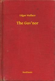 Kniha The Guv'nor - Edgar Wallace