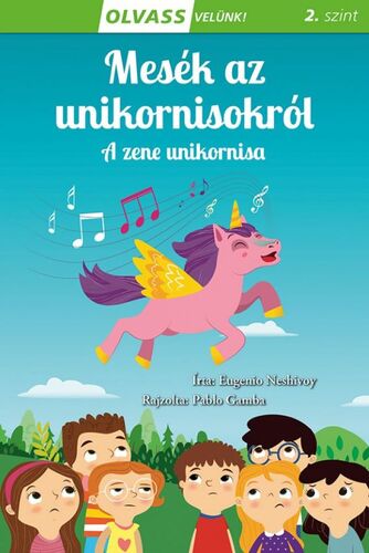 Kniha Olvass velünk! (2) Mesék az unikornisokról - Eugenio Neshivoy