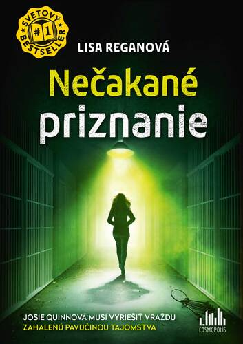 Nečakané priznanie (Josie Quinnová 4)