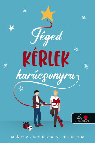 Kniha Téged kérlek karácsonyra - Tibor Stefán Rácz