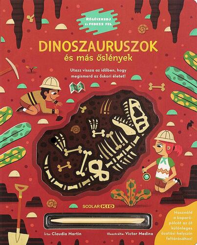 Dinoszauruszok és más őslények - Claudia Martin,Kinga Nyuli