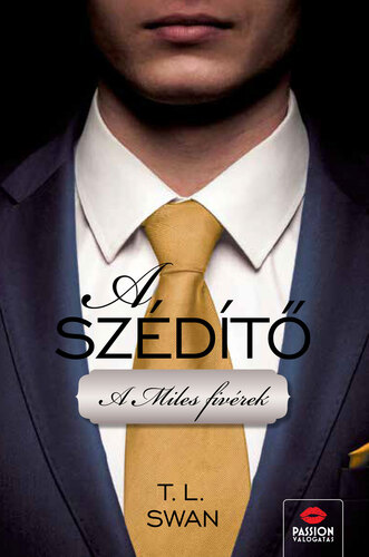 Kniha A szédítő - T.L. Swan