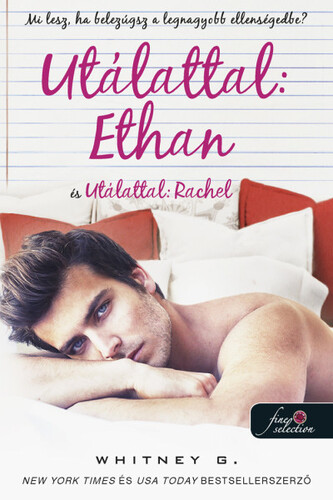Kniha Utálattal: Ethan és Utálattal: Rachel - Whitney G.
